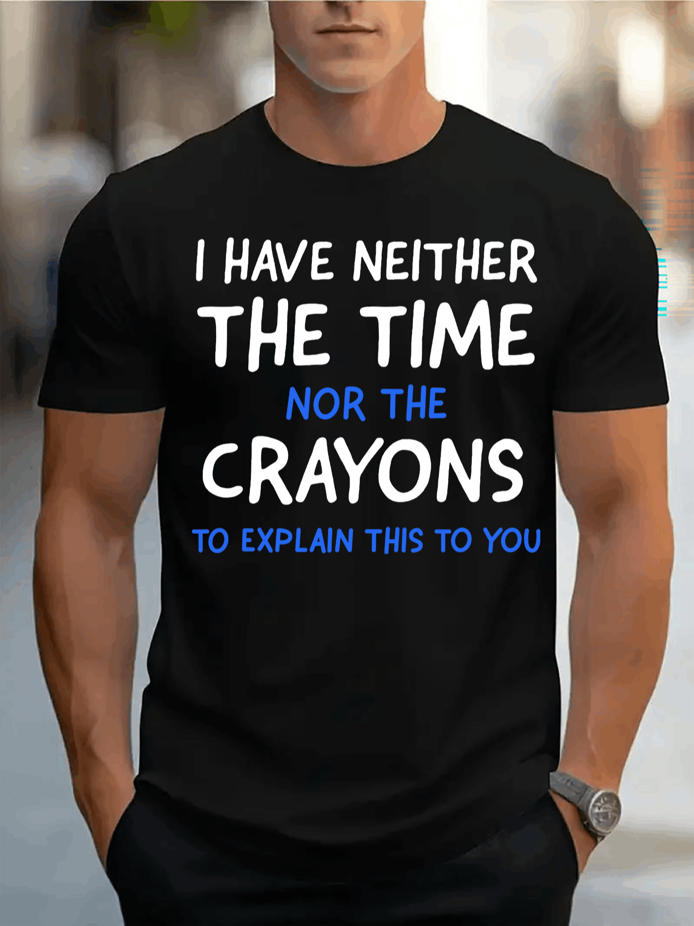 I HAVE NEITHER THE TIME NOR TH - Men'S Fashion Explained ulasan dan harga